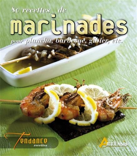 80 recettes de marinades