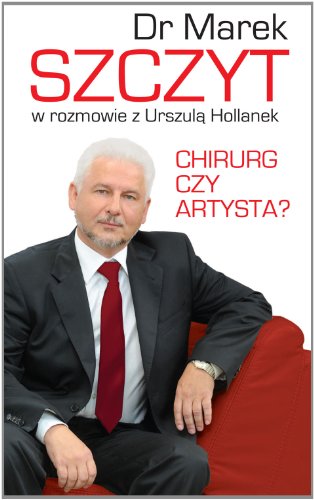 Chirurg czy artysta?