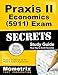 Praxis II Economics (5911) Exam Secrets Study Guide: Praxis II Test Review for the Praxis II: Subject Assessments (Mometrix Test Preparation)