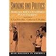 Smoking and Politics: Bureaucracy Centered Policymaking (6th Edition)