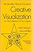 The Llewellyn Practical Guide to Creative Visualization ; The Dynamic Way to Success, Love, Plenty, by 