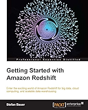 Getting Started with Amazon Redshift