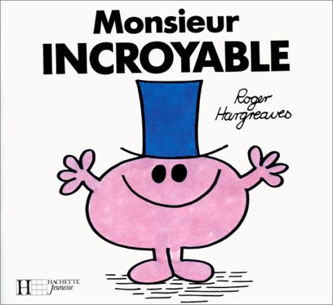 Monsieur Incroyable (Bonhomme) by Roger Hargreaves (Paperback)
