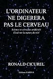 Image de L'ordinateur ne digérera pas le cerveau: Sciences et cerveaux artificiels (French Edition)