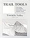 Yosemite Valley (Trail Tools Series) by 
