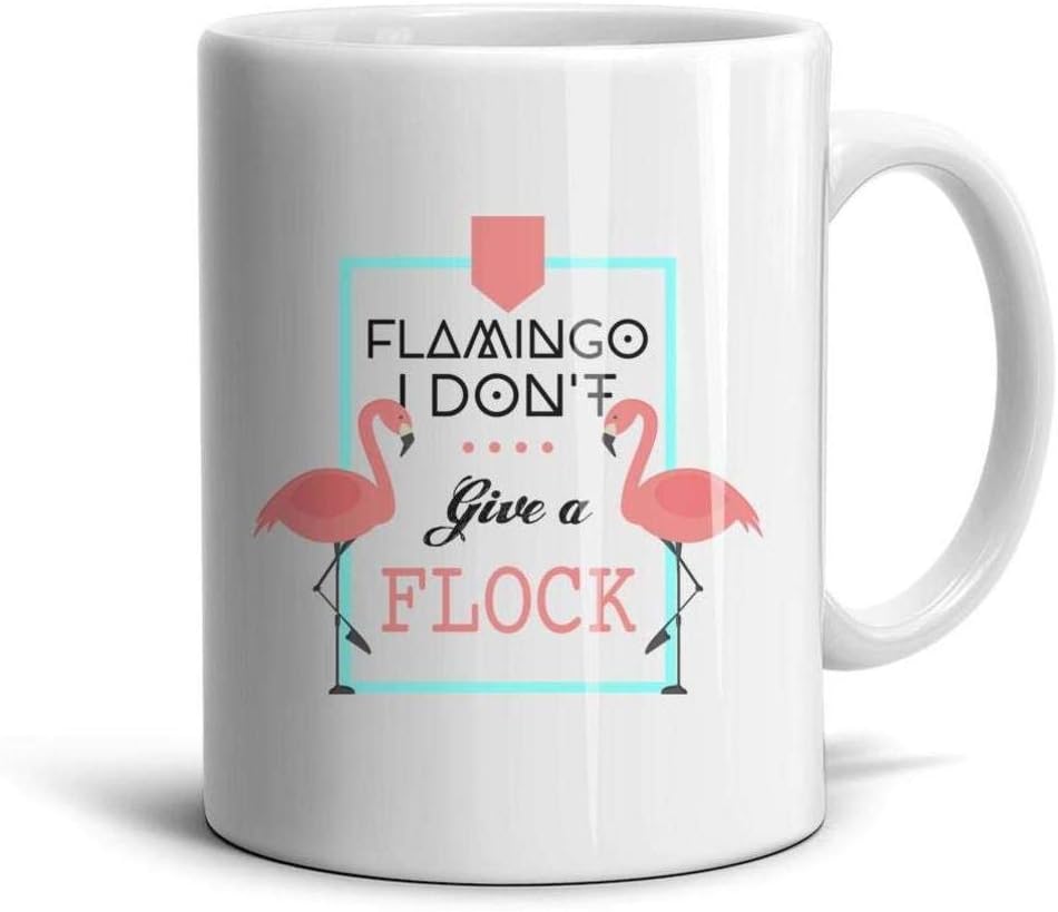 DoorSignHHH Flamingo I Don't Give a Flock Simple Coffee Mug Style White Ceramic Souvenir Reusable Travel Mugs