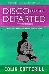 Disco for the Departed (Dr. Siri Mysteries Book 3)