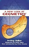 A New Look at Geometry (Dover Books on Mathematics)