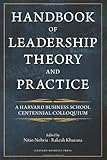 Handbook of Leadership Theory and Practice