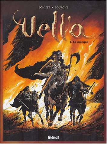 Vell'a, Tome 1 : La marque by Marc Bourgne, Franck Bonnet