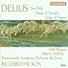 Delius: Sea Drift; Songs of Farewell; Songs of Sunset