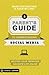 A Parent's Guide to Understanding Social Media: Helping Your Teenager Navigate Life Online