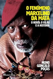 Livro O Fenómeno Marcelino da Mata