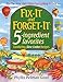 Fix-it and Forget-it 5-Ingredient Favorites: Comforting Slow Cooker Recipes by
