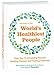 Secrets of the World's Healthiest People: Your Key to Dropping Pounds, Healing Disease and Feeling Fantastic