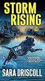 Storm Rising (An F.B.I. K-9 Novel Book 3) by Sara Driscoll