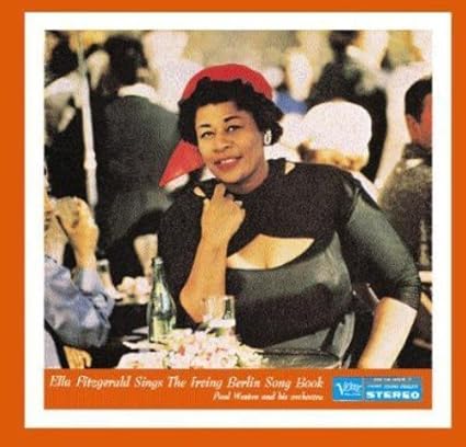 Sings The Irving Berlin Song Book by Ella Fitzgerald [2000-11-23)