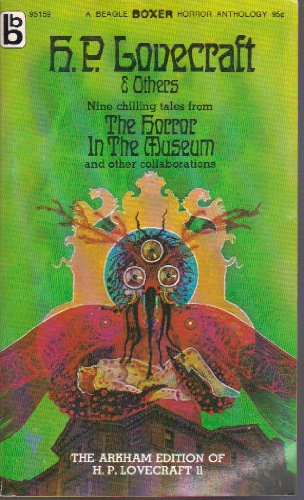 Nine Chilling Tales from The Horror in the Museum and Other Collaborations