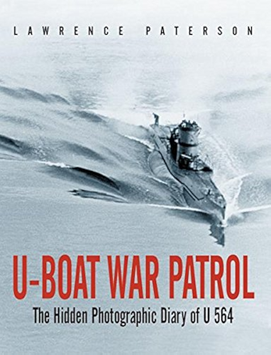 Download U-Boat War Patrol: The Hidden Photographic Diary of U-564 (English Edition) PDF