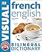 French English Bilingual Visual Dictionary (DK Bilingual Dictionaries) by DK