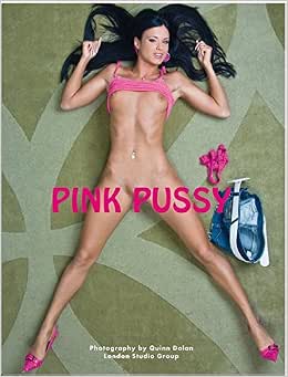 Pink Pussy : Dolan, Quinn: Amazon.com.mx: Libros