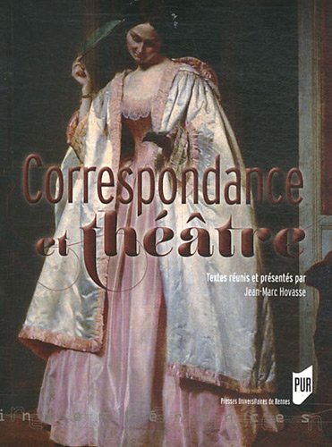 Correspondance et théâtre