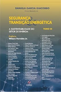 Livro Segurança e Transição Energética; Tomo III