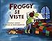 Froggy se viste (Spanish Edition)
