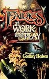 Fairies at Work and Play (A Quest Book) by Geoffrey Hodson
