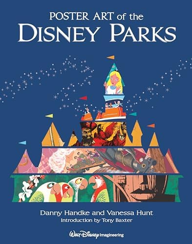 Poster Art of the Disney Parks, Second Edition (Disney Editions
