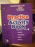 Paperback Our World Practice and Activity Book, Social Studies, Grade 6 Book