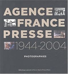Agence France Presse, 1944-2004