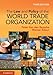 The Law and Policy of the World Trade Organization: Text, Cases and Materials