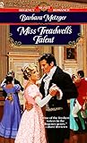 Miss Treadwell's Talent (Signet Regency Romance)