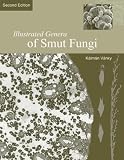 Illustrated Genera of Smut Fungi, Vanky, Kalman, 089054297X