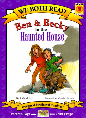 Ben & Becky in the Haunted House (We Both Read - Level 2 (Cloth))