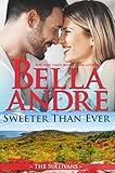 Sweeter Than Ever: The Sullivans (Honeymoon Novella) (Kindle Single)