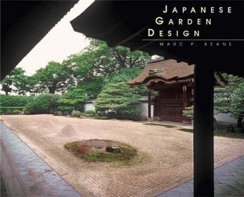 Japanese Garden Design By Keane Marc Peter Ohashi Haruzo Keane Marc P Amazon Ae