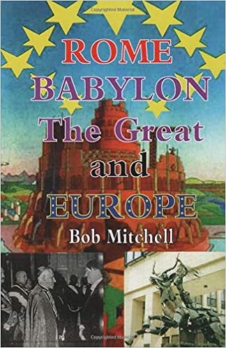 Rome Babylon The Great And Europe Mr Bob Mitchell - 