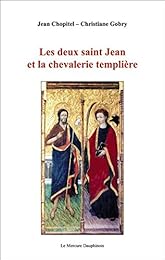 Les  deux saint Jean et la chevalerie templière