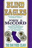 The Baynes Clan: Blind Eagles by 