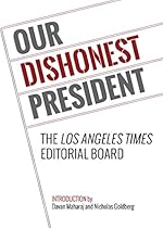 Our Dishonest President Our Dishonest President