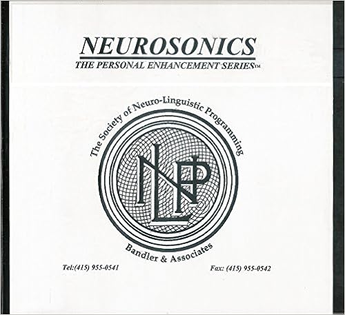 Richard Bandler – Neurosonics (Personal Enhancement) series