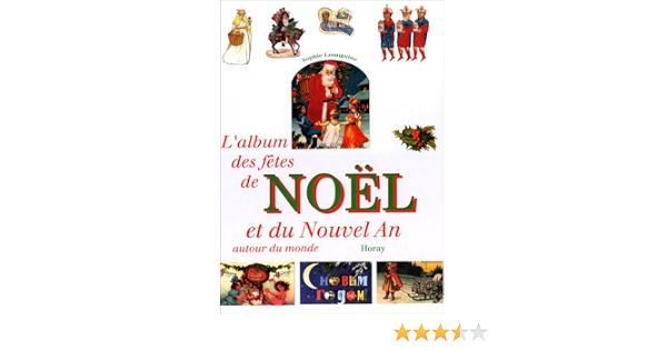 Album Des Fetes De Noel Et Nouvel An Autour Monde Lounguine Sophie Books Amazon Ca