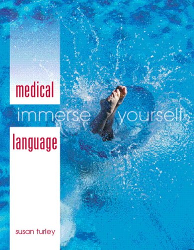Susan Turley Medical Language 3rd Ed