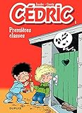 Cédric - Tome 1 - Premières classes (French Edition) by