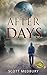 After Days: Affliction (The After Days Trilogy Book 1)
