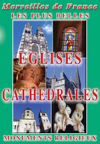 Les Plus Belles Églises Et Cathédrales