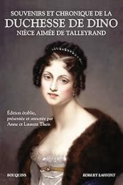 Souvenirs et chronique de la duchesse de Dino