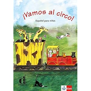 ¡Vamos al circo! ¡Vamos al cole!